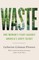 Waste