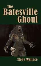 The Batesville Ghoul (hardback)