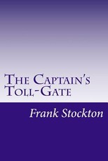 The Captain's Toll-Gate