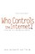 Who Controls the Internet?