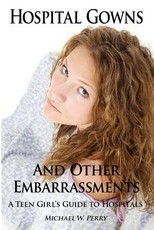 Hospital Gowns and Other Embarrassments