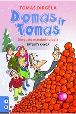 Domas ir Tomas. Dingusių mandarinų byla. 13 knyga