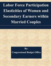 Labor Force Participation Elasticities of Women and Secondary Earners within Married Couples