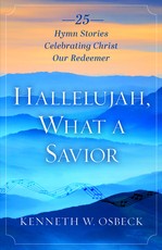 Hallelujah, What a Savior