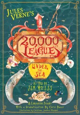 Jules Verne's 20,000 Leagues Under the Sea: A Companion Reader with a Dramatization