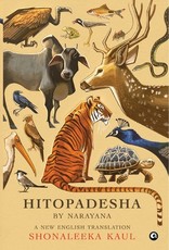 HITOPADESHA BY NARAYANA A New English Translation