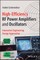 High-Efficiency RF Power Amplifiers and Oscillators