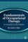Fundamentals of Occupational Therapy