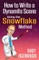 How to Write a Dynamite Scene Using the Snowflake Method