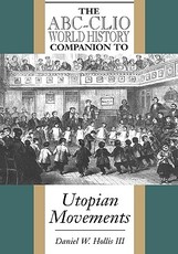 The Abc-Clio World History Companion to Utopian Movements