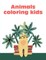 Animals Coloring Kids