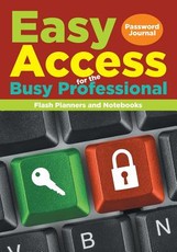 Easy Access for the Busy Professional
