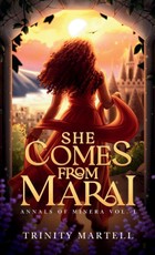 She Comes From Marai