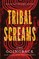 Tribal Screams
