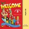Welcome 2. Pupil's CD. Songs. Klausimo diskas. Dainos