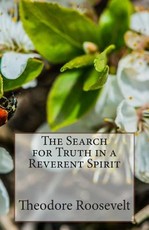 The Search for Truth in a Reverent Spirit