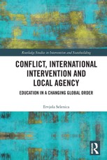 Conflict, International Intervention and Local Agency