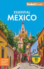 Fodor's Essential Mexico