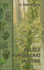 Žalioji Korodeckio vaistinė Žalioji Korodeckio vaistinė