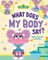 What Does My Body Say?