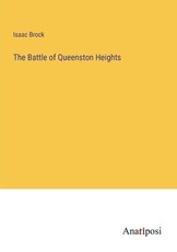 The Battle of Queenston Heights