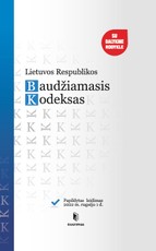 Lietuvos Respublikos baudžiamasis kodeksas: papildytas leidimas 2022 m. rugsėjo 1 d.