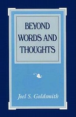 Beyond Words and Thoughts