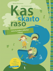 Kas skaito, rašo... Lietuvių kalbos užduotys III klasei