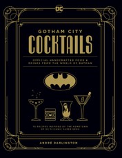 Gotham City Cocktails
