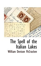 The Spell of the Italian Lakes