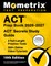ACT Prep Book 2026-2027 - 3 Full Length Practice Tests, 250+ Online Video Tutorials, ACT Secrets Study Guide