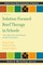 Solution-Focused Brief Therapy in Schools