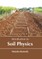 Introduction to Soil Physics