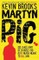 Martyn Pig