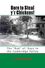 Born to Steal y'r Chickens!