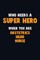 Who Need A SUPER HERO, When You Are Obstetrics head nurse
