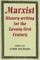 Marxist History-Writing for the Twenty-First Century
