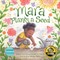 Mara Plants a Seed