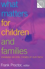 What Matters for Children and Families