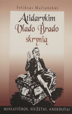Atidarykim Vlado Brado skrynią