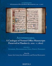 Catalogue of Notated Office Manuscripts Preserved in Flanders (C.1100 - C. 1800)