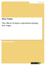 The effects of major corporations paying low wages