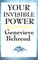 Your Invisible Power