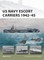 US Navy Escort Carriers 1942-45