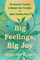 Big Feelings, Big Joy