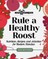 Rule a Healthy Roost