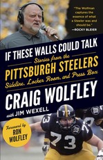 If These Walls Could Talk: Pittsburgh Steelers
