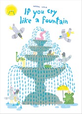 If You Cry Like a Fountain