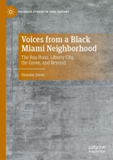 Voices from a Black Miami Neighborhood