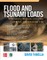 Flood and Tsunami Loads: Time-Saving Methods Using the 2018 IBC and Asce/SEI 7-16